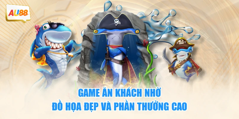 Game ăn khách nhờ đồ họa đẹp và phần thưởng cao